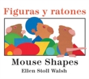 Image for Mouse Shapes/Figuras y ratones : Bilingual English-Spanish