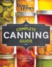 Image for Better Homes and Gardens Complete Canning Guide: Freezing, Preserving, Drying