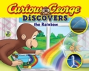 Image for Curious George Discovers the Rainbow