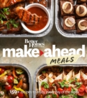 Image for Better homes and gardens make-ahead meals