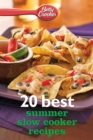 Image for Betty Crocker 20 Best Summer Slow Cooker Recipes
