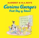 Image for Curious George&#39;s First Day of School (Read-aloud)