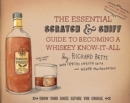 Image for The Essential Scratch &amp; Sniff Guide To Becoming A Whiskey Know-It-All