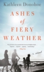 Image for Ashes of Fiery Weather: A Novel