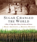 Image for Sugar Changed the World