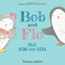 Image for Bob and Flo Play Hide-and-Seek