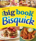 Image for Betty Crocker the Big Book of Bisquick