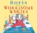Image for Boris and the Worrisome Wakies