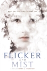 Image for Flicker and Mist