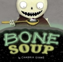 Image for Bone soup