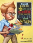 Image for Seven rules you absolutely must not break if you want to survive the cafeteria