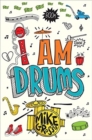 Image for I Am Drums