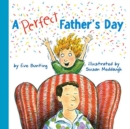 Image for A Perfect Father&#39;s Day : A Father&#39;s Day Gift Book From Kids