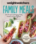 Image for Weight Watchers family meals: 250 delicious recipes to share and enjoy.