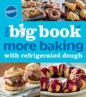 Image for Pillsbury The Big Book of More Baking with Refrigerated Dough