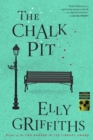 Image for The chalk pit: a Ruth Galloway mystery