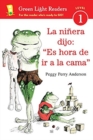 Image for La ninera dijo: &quot;Es hora de ir a la cama&quot; : Time for Bed, the Babysitter Said (Spanish edition)