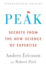Image for Peak (International Edition) : Secrets from the New Science of Expertise