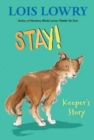 Image for Stay! Keeper&#39;s Story
