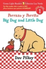 Image for Big Dog and Little Dog/Perrazo y Perrito : Bilingual English-Spanish