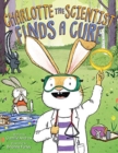 Image for Charlotte the Scientist Finds a Cure
