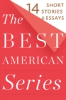 Image for Best American Series: 14 Short Stories &amp; Essays