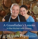 Image for A Grandfather&#39;s Lessons : In the Kitchen with Shorey