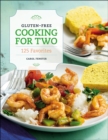 Image for Gluten-free cooking for two: 125 favorites