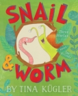 Image for Snail and Worm: Three Stories About Two Friends