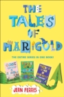 Image for Tales of Marigold Three Books in One!: Once Upon a Marigold, Twice Upon a Marigold, Thrice Upon a Marigold