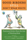 Image for Good Birders Still Don&#39;t Wear White
