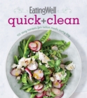 Image for EatingWell Quick and Clean: 100 Easy Recipes for Better Meals Every Day