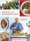 Image for Secrets of the southern table  : a food lover&#39;s tour of the Global South