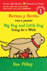 Image for Big Dog and Little Dog Going for a Walk/Perrazo y perrito van a pasear