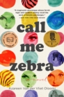 Image for Call me Zebra