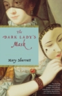 Image for The Dark Lady&#39;s Mask