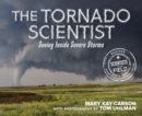 Image for The Tornado Scientist