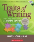 Image for Traits of Writing: The Complete Guide for Middle School
