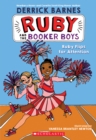 Image for Ruby Flips for Attention (Ruby and the Booker Boys #4)