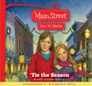 Image for &#39;Tis the Season (Main Street #3) (Audio Library Edition)