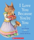 Image for I Love You Because You&#39;re You