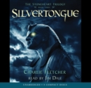 Image for Silvertongue (The Stoneheart Trilogy, Book 3)