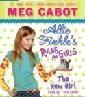 Image for The The New Girl (Allie Finkle&#39;s Rules for Girls #2)