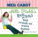 Image for Best Friends and Drama Queens (Allie Finkle&#39;s Rules for Girls #3) (Audio Library Edition)