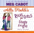 Image for Allie Finkle&#39;s Rules for Girls Book 4: Stage Fright - Audio Library Edition