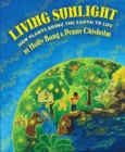Image for Living Sunlight: How Plants Bring the Earth to Life