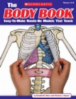 Image for The The Body Book : Easy-to-Make Hands-on Models That Teach