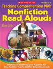 Image for Teaching Comprehension With Nonfiction Read Alouds : 12 Lessons for Using Newspapers, Magazines, and Other Nonfiction Texts to Build Key Comprehension Skills