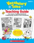 Image for Vocabulary Tales : 25 Read Aloud Storybooks That Teach 200+ Must-Know Words to Boost Kids&#39; Reading, Writing &amp; Speaking Skills