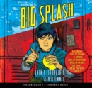 Image for The Big Splash - Audio Library Edition